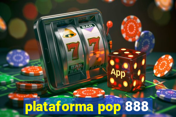 plataforma pop 888